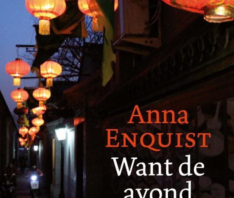 Nieuw in de bieb: Want de avond – Anna Enquist